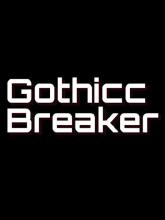 Gothicc Breaker