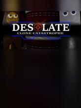 DESOLATE: Clone Catastrophe on PC (Steam) DESOLATE: Clone Catastrophe