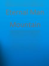 Eternal Man: Mountain