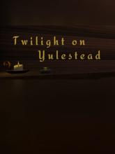 Twilight on Yulestead