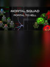 Mortal Squad: Portal to Hell