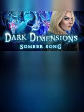 Dark Dimensions: Somber Song Collector's Edition