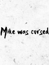 Mike was Cursed on PC (Steam) Mike was Cursed
