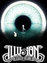 Illusion: A Tale of the Mind on PC (Steam) Illusion: A Tale of the Mind