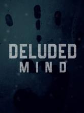 Deluded Mind on PC (Steam) Deluded Mind