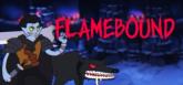 Flamebound on PC (Steam) Flamebound