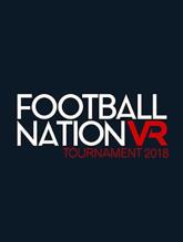Football Nation VR Tournament 2018 on PlayStation Network Football Nation VR Tournament 2018