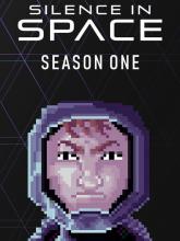 Silence in Space - Season One on PC (Steam) Silence in Space - Season One