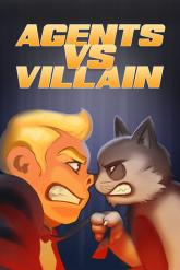 Agents vs. Villain