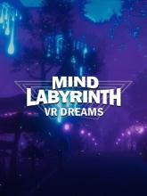 Mind Labyrinth VR Dreams