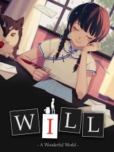 WILL: A Wonderful World