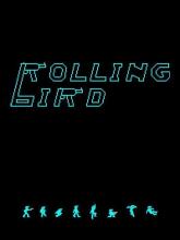 Rolling Bird