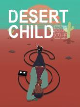 Desert Child on Xbox Live Arcade Desert Child