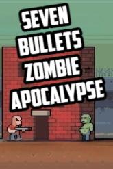 Seven Bullets Zombie Apocalypse on PC (Steam) Seven Bullets Zombie Apocalypse