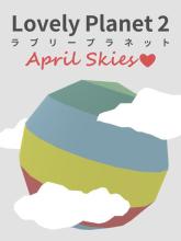 Lovely Planet 2: April Skies on PC (Steam) Lovely Planet 2: April Skies