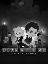 Bear With Me: The Lost Robots on PC (Steam) Bear With Me: The Lost Robots
