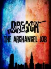 Breach: The Archangel Job on PC (Steam) Breach: The Archangel Job