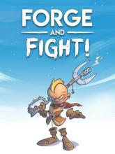 Forge and Fight!