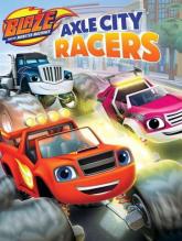 Blaze and the Monster Machines Axle City Racers