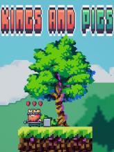 Kings and Pigs