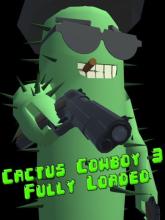 Cactus Cowboy 3 - Fully Loaded