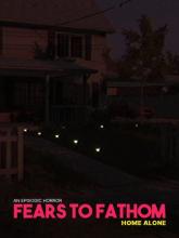 Fears to Fathom - Home Alone