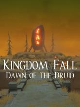 Kingdom Fall, Dawn of the Druid
