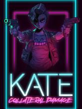 Kate: Collateral Damage on PC (Steam) Kate: Collateral Damage