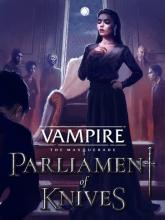 Vampire: The Masquerade - Parliament of Knives on PC (Steam) Vampire: The Masquerade - Parliament of Knives