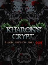 Kharon's Crypt - Even Death May Die