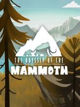 The Odyssey of the Mammoth on PC (Steam) The Odyssey of the Mammoth