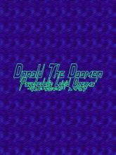 Darold The Doomer: Psychedelic Lucid Dreams