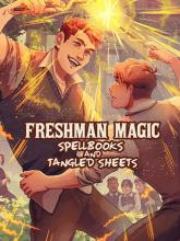 Freshman Magic: Spellbooks and Tangled Sheets