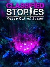 Classified Stories: Color Out of Space