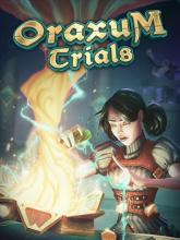 Oraxum Trials