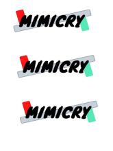 Mimicry