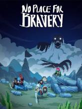 No Place for Bravery on PC (Steam) No Place for Bravery