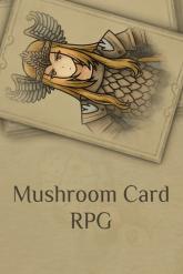 Mushroom Card RPG