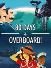 80 Days and Overboard!