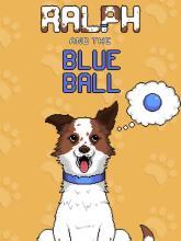 Ralph and the Blue Ball