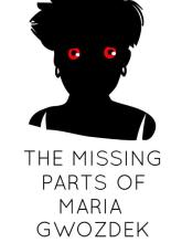 The Missing Parts of Maria Gwozdek on PC (Steam) The Missing Parts of Maria Gwozdek