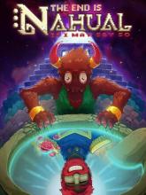 The End is Nahual: If I May Say So