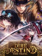 Dire Destiny : Time Travel