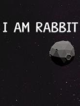 I AM RABBIT