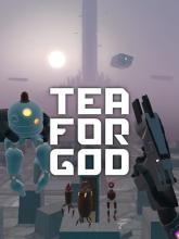 Tea For God