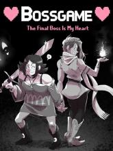 BOSSGAME: The Final Boss Is My Heart