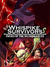 Whispike Survivors - Sword of the Necromancer