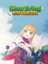 Slow living with Princess