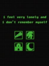 i feel very lonely and i don't remember myself
