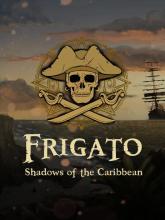 Frigato: Shadows of the Caribbean